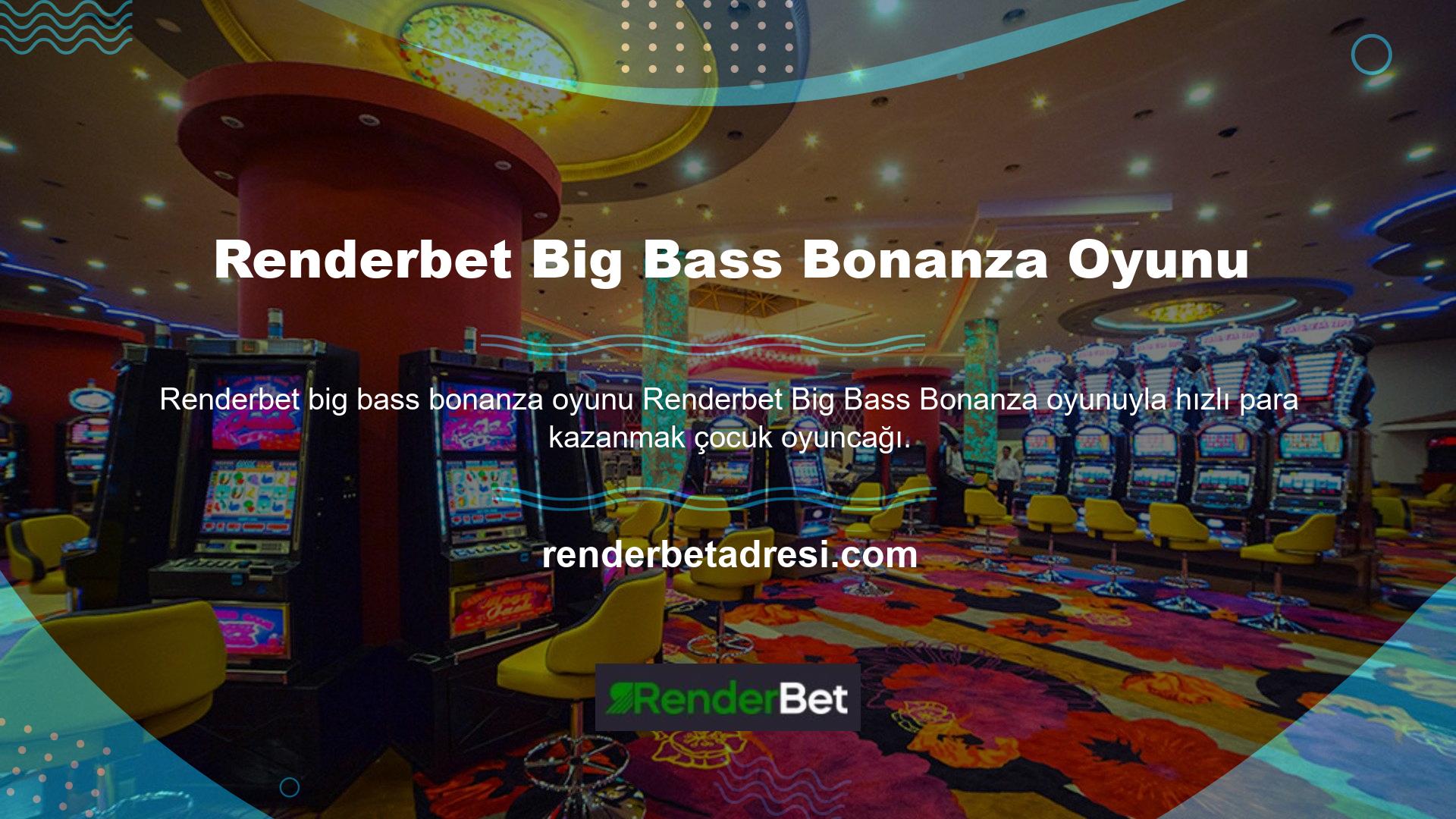 Renderbet Big Bass Bonanza oyunu aslında basittir